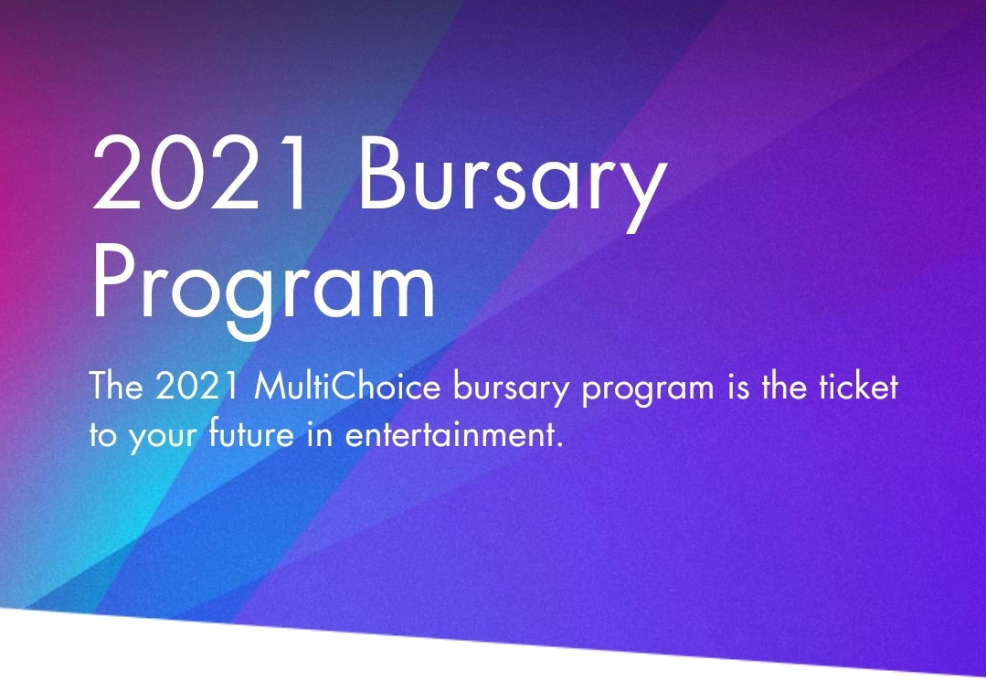 MultiChoice Bursary Program 2021