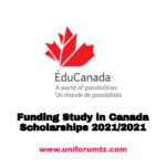 Funding Study in Canada Scholarships 2021/2022