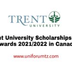 Trent University Scholarships and Awards 2021/2022 in Canada