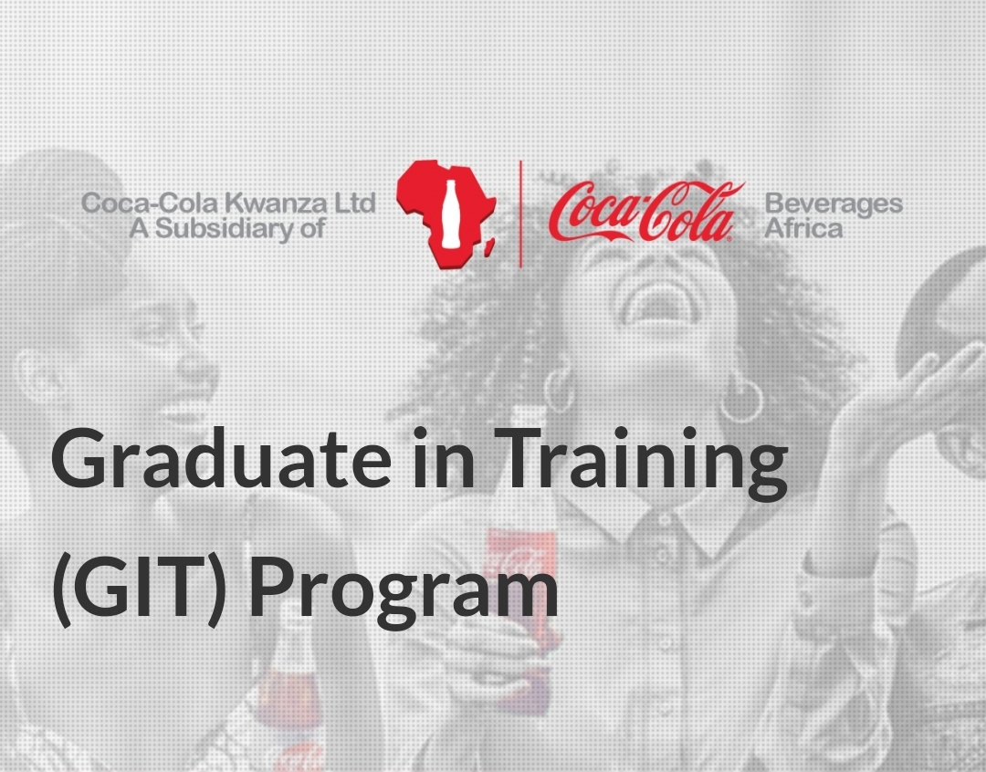 Coca-Cola Kwanza Graduate in Training (GIT) Program