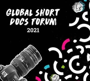 One World Media Global Short Docs Forum 2021 for short Documentary Filmmakers