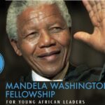 YALI 2022 Mandela Washington Fellowship For Young Leaders