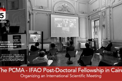 PCMA-IFAO Post-Doctoral Fellowships 2022/2023 In Cairo Egypt