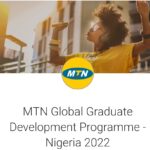 MTN Global Graduate Development Programme 2022 For Nigerians