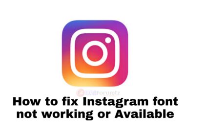 How to fix Instagram font not working or available
