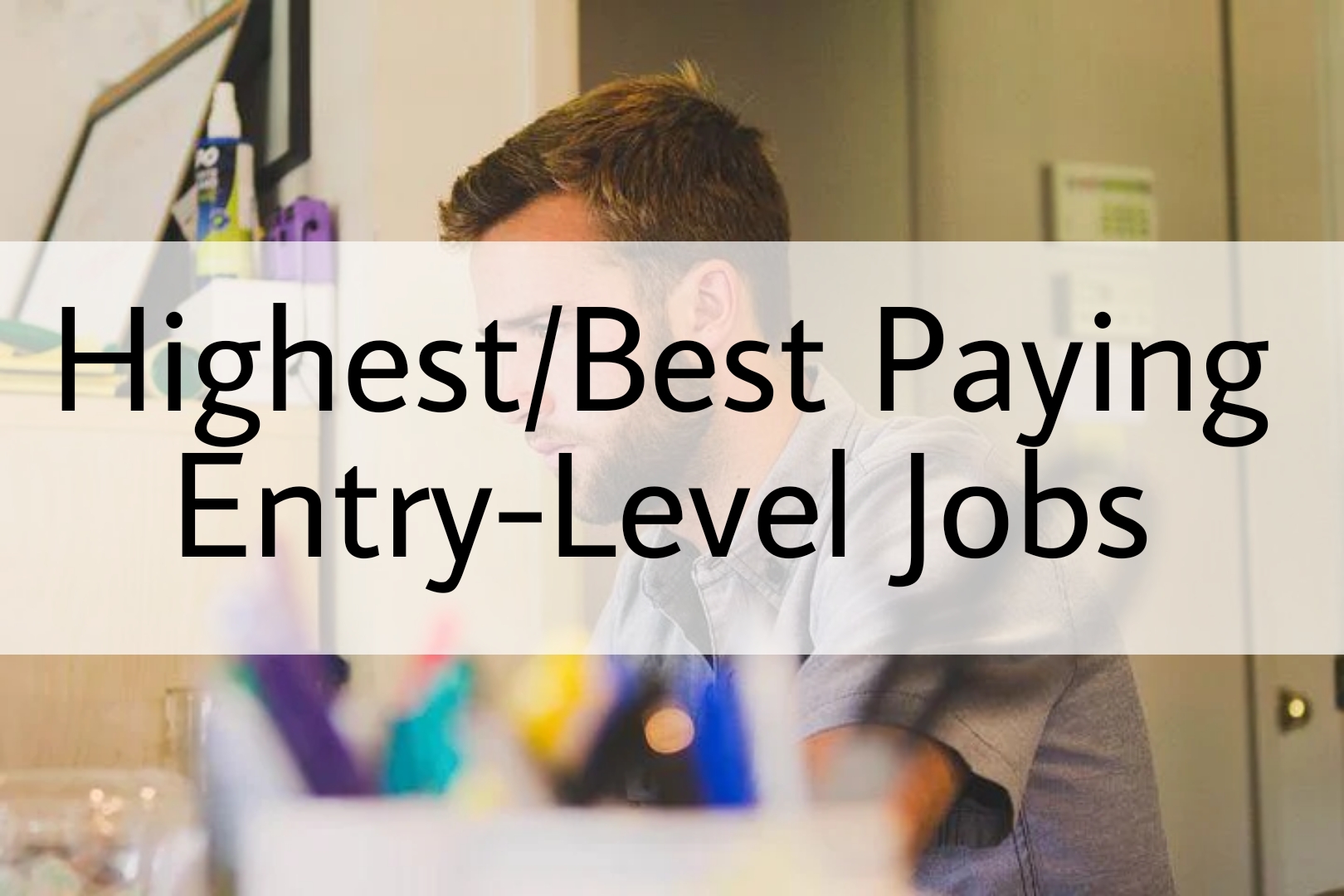 Best paying entry level jobs