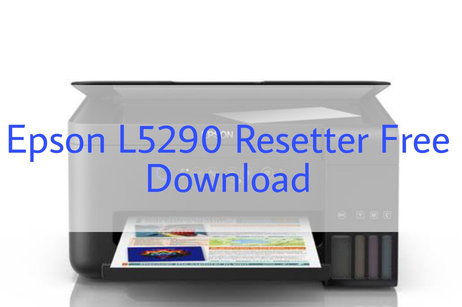 Epson L5290 Resetter Free Download 3156