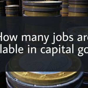 How many jobs are available in capital goods