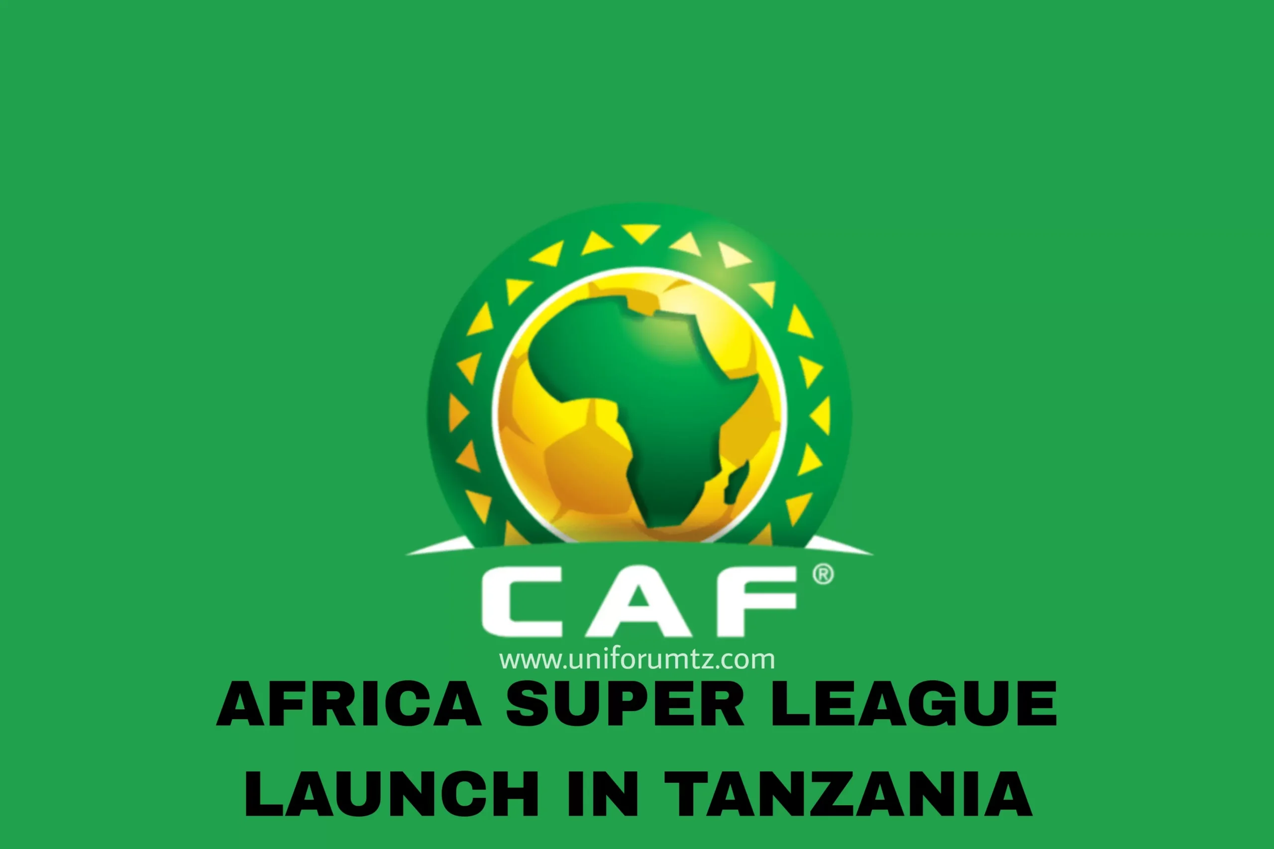 Africa Super League Launch in Tanzania 