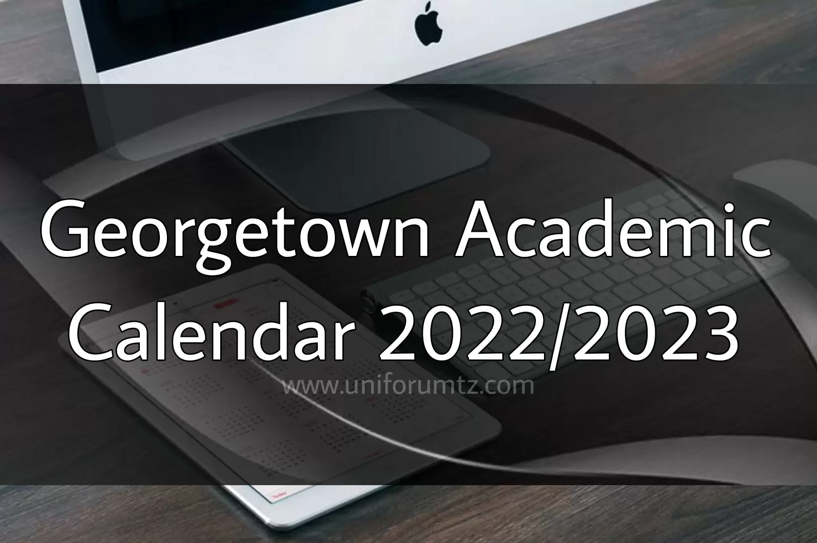 Georgetown Academic Calendar 2022 23