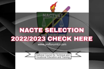 NACTE Selection 2022/2023 | NACTE Selected Applicants 2022/2023