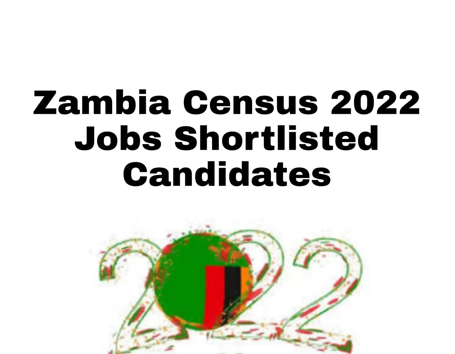 Zambia Census 2022 Jobs Shortlisted Candidates