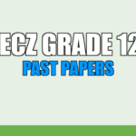 Download ECZ Grade 12 Past Papers